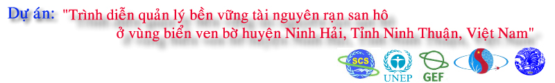 Trình diễn quản lí bền vững tài nguyên rạn san hô ở vùng biển ven bờ huyện Ninh Hải, Tỉnh Ninh Thuận, Việt Nam